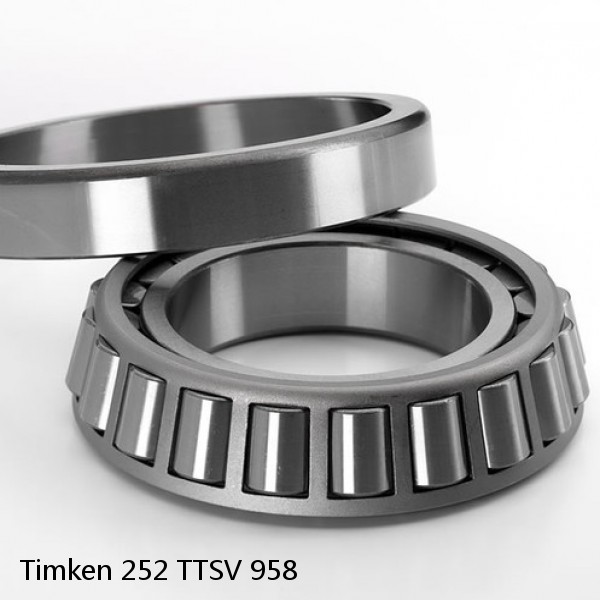 252 TTSV 958 Timken Tapered Roller Bearings