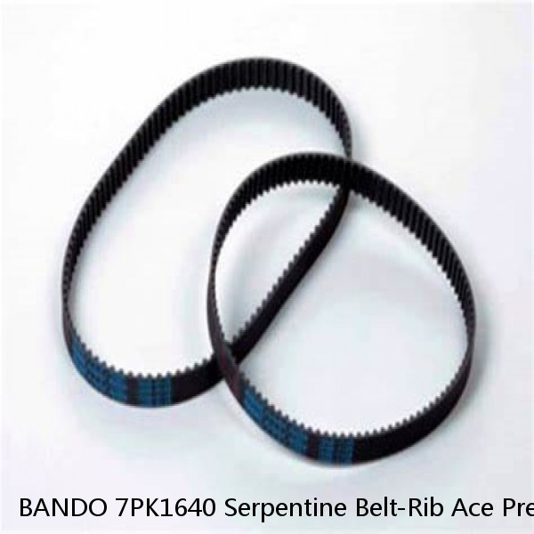 BANDO 7PK1640 Serpentine Belt-Rib Ace Precision Engineered V-Ribbed Belt 